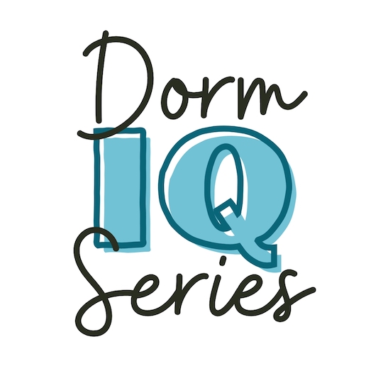 Dorm IQ an exclusive educational series focused on dorm comfort, wellness, safety, and savings.