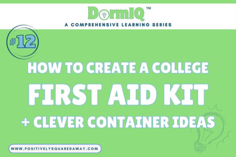 How To Create A College First Aid Kit + Clever Container Ideas - The ...