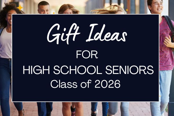college gift ideas for high school seniors