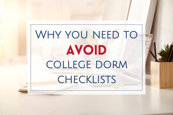 Why you shouldn't use a college dorm checklist