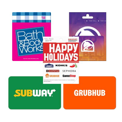 Chipotle Subway GrubHub Taco Bell Bath & Body Works Gift Cards